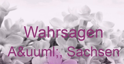 Wahrsagen Aü, Sachsen | Top-Experten für Kartenlegen, Wahrsagen, Hellsehen, Zukunftsdeutung.
